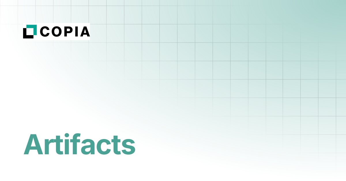 Artifacts | Copia Docs
