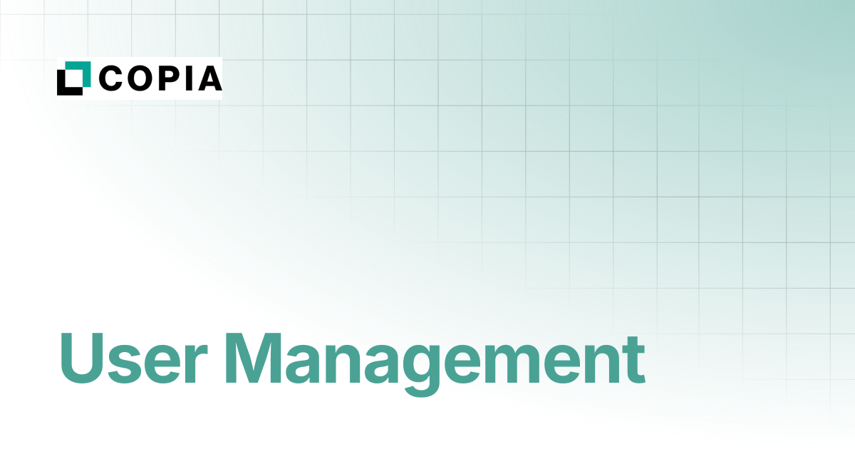 User Management | Copia Docs