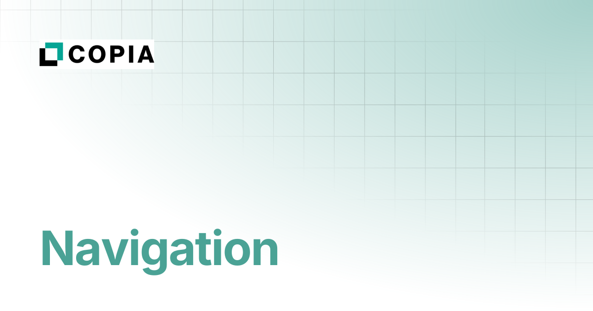 Navigation | Copia Docs