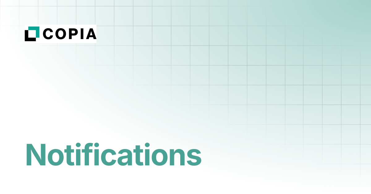 Notifications | Copia Docs